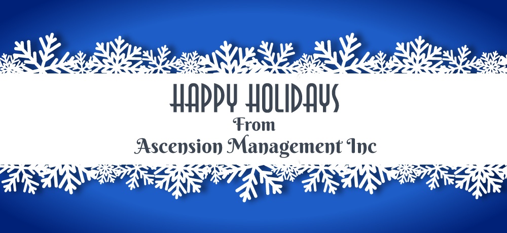 Season’s Greetings from Ascension Management, Inc.